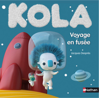 KOLA VOYAGE EN FUSEE