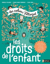 LES DROITS DE L'ENFANT - LES CAHIERS FILLIOZAT