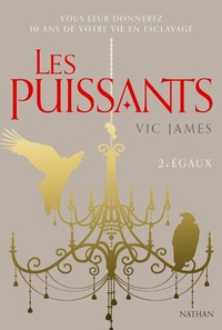 Les Puissants 2 : Egaux