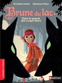 Brune du lac: Dans la gueule des loups noirs