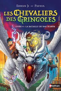 Les Chevaliers des Gringoles - tome 4 La bataille de Rag-Narok