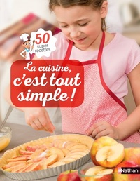 La cuisine, c'est tout simple !