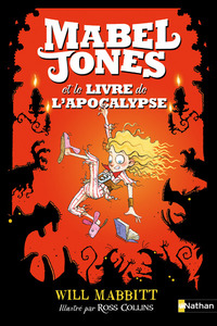 Mabel Jones - tome 3 et le livre de l'Apocalyspse