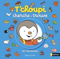 T'choupi cherche et trouve: en Vacances