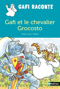 Gafi et le chevalier Grocosto