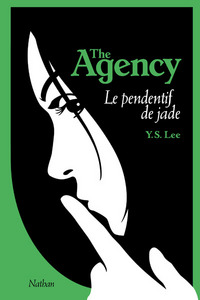 The Agency 1: Le Pendentif de jade