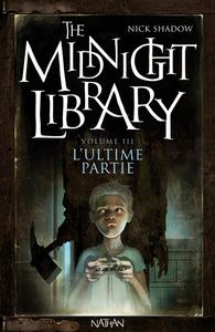 The Midnight Library 3:L'Ultime partie