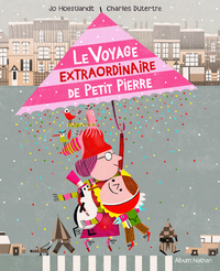 Le Voyage extraordinaire de Petit Pierre