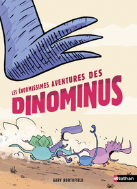 LES ENORMISSIMES AVENTURES DES DINOMINUS