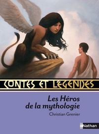 Contes et Légendes:Les Héros de la mythologie