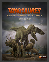 DINOSAURES SEIGNEURS DE TERRE