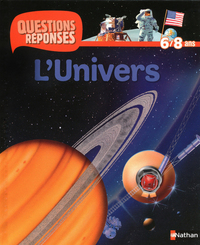 L'UNIVERS (AVEC PRIME FUSEE) - QUESTIONS/REPONSES 6/8 ANS N03