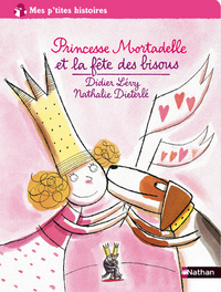 PRINCESSE MORTADELLE ET LA FET