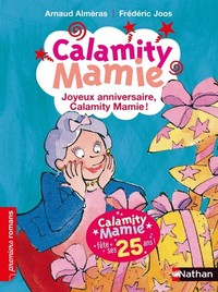 Calamity mamie: Joyeux anniversaire Calamity Mamie !