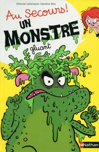 Au secours ! Un monstre gluant