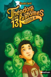 Théodore et ses 13 fantômes 6