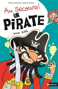 AU SECOURS ! UN PIRATE SANS PITIE