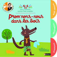 PROMENONS NOUS DS BOIS 4/5 ANS