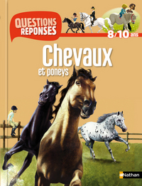 N05 - CHEVAUX ET PONEYS - QUESTIONS/REPONSES 8/10ANS