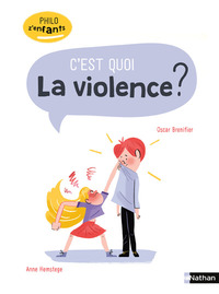 C'EST QUOI LA VIOLENCE ?