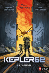 KEPLER 62 - TOME 1 L'APPEL - VOL01