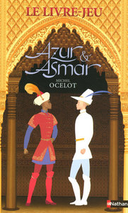 AZUR ET ASMAR LE LIVRE JEUX