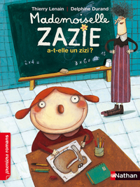 MADEMOISELLE ZAZIE A-T-ELLE UN ZIZI ?