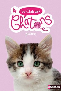 Le club des chatons - numéro 4 Plume