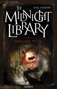 The Midnight Library 8: Mauvaise pêche