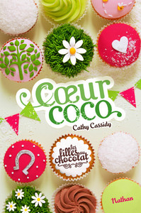 Les Filles au chocolat 4: Coeur coco