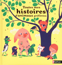 TOUTES MES HISTOIRES D'ANIMAUX PREFEREES