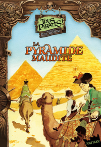 LA PYRAMIDE MAUDITE - TOUS PIRATES