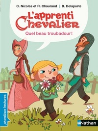 L'apprenti Chevalier: Quel beau troubadour !