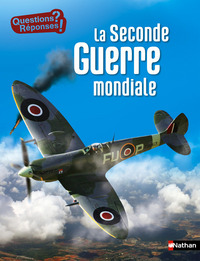 LA SECONDE GUERRE MONDIALE