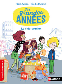 LES GRANDES ANNEES - LE VIDE-GRENIER