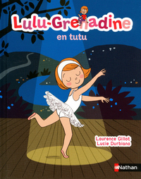 Lulu-Grenadine en tutu