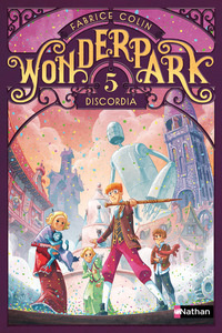 WONDERPARK - TOME 5 DISCORDIA - VOL05
