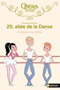 20 allée de la danse 3:L'Ombre d'un frère