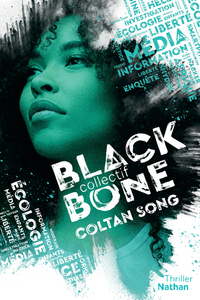 Mission Blackbone - tome 1: Coltan Song