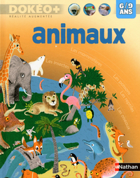 ANIMAUX + REALITE AUGMENTEE - DOKEO+ 6/9 ANS