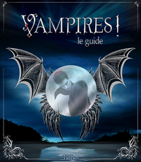 VAMPIRES LE GUIDE