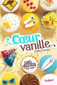 Les Filles au chocolat 5: Coeur vanille