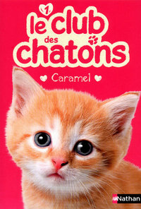 Le club des chatons 1: Caramel