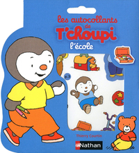 Les Autocollants de T'Choupi: l'école