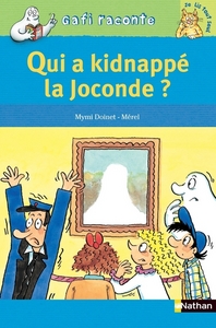 Qui a kidnappé la Joconde ?