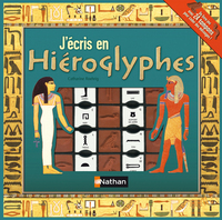 J'ECRIS EN HIEROGLYPHES - UN LIVRE JEU AVEC 24 TAMôNS POUR CODER DES MESAGES