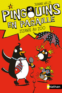 Pingouins en pagaille 1: Zizanie au zoo