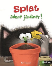 PETIT ALBUM SPLAT LE CHAT - SPLAT ADORE JARDINER !