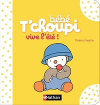 Bébé T'choupi: Vive l'été !