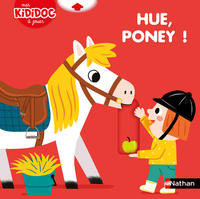 HUE, PONEY ! - KIDIDOC A JOUER